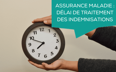 Assurance Maladie : délai de traitement des indemnisations